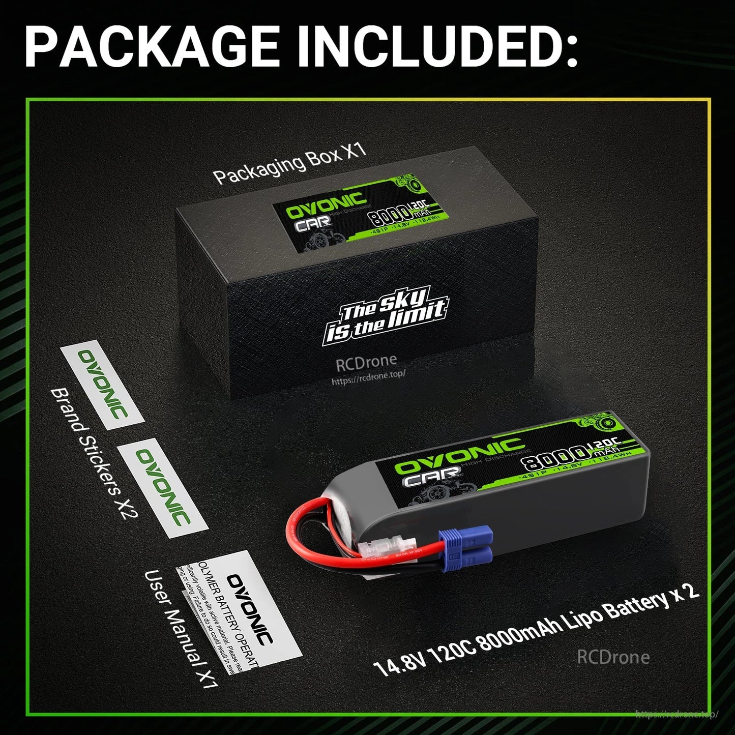 Package included: Ovonic 14.8V 120C 8000mAh LiPo battery, packaging box, brand stickers and user manual