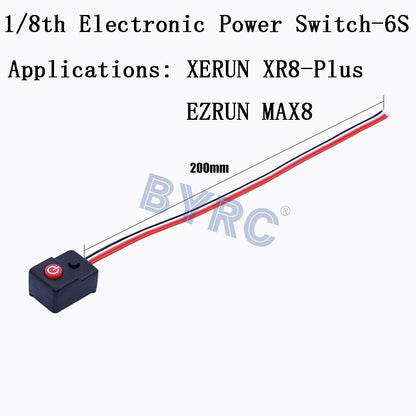1/8th Electronic Power Switch-6S Applications: XERUN XR8-