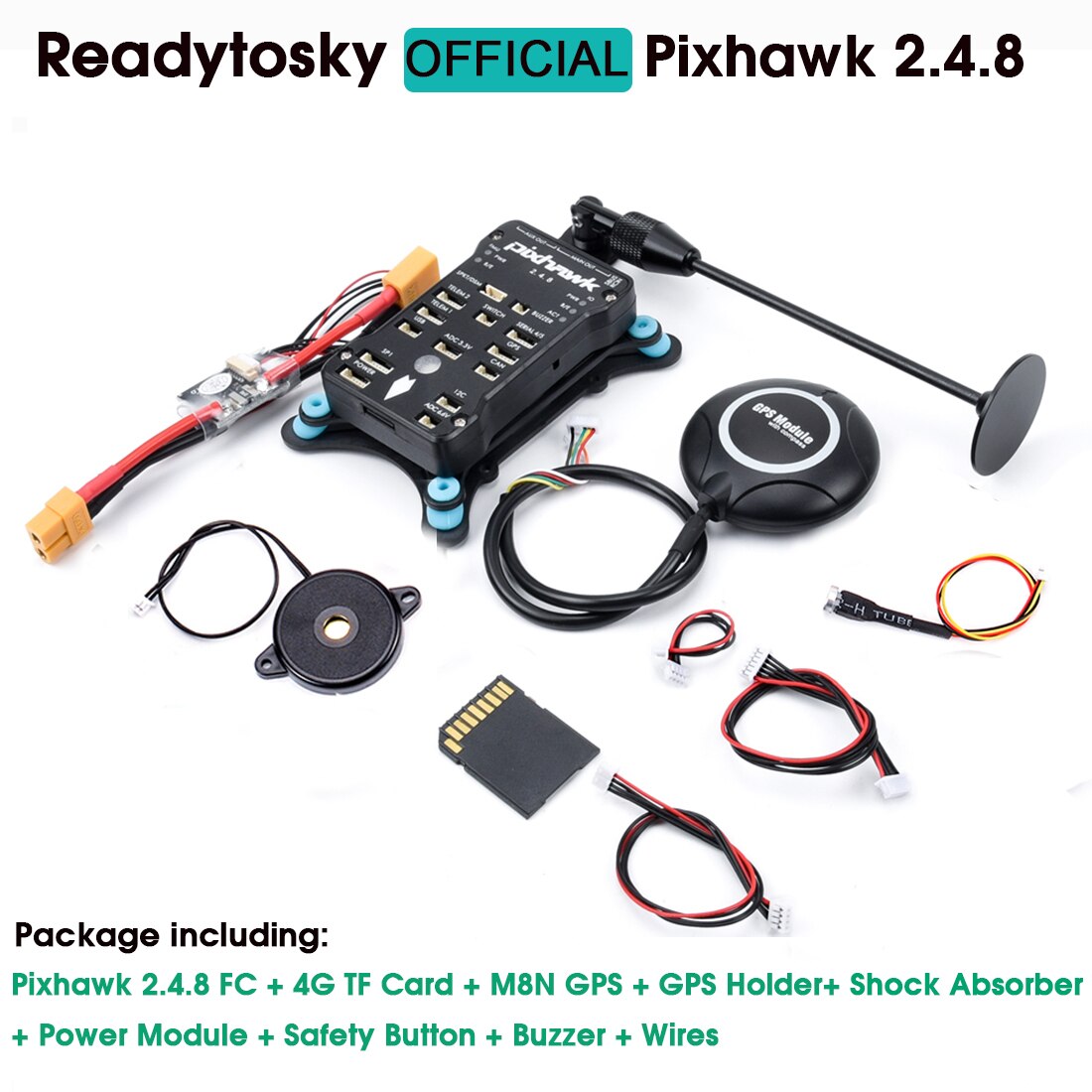 Package includes: Pixhawk 2.4.8 FC + 4G TF Card MBN GPS GPS