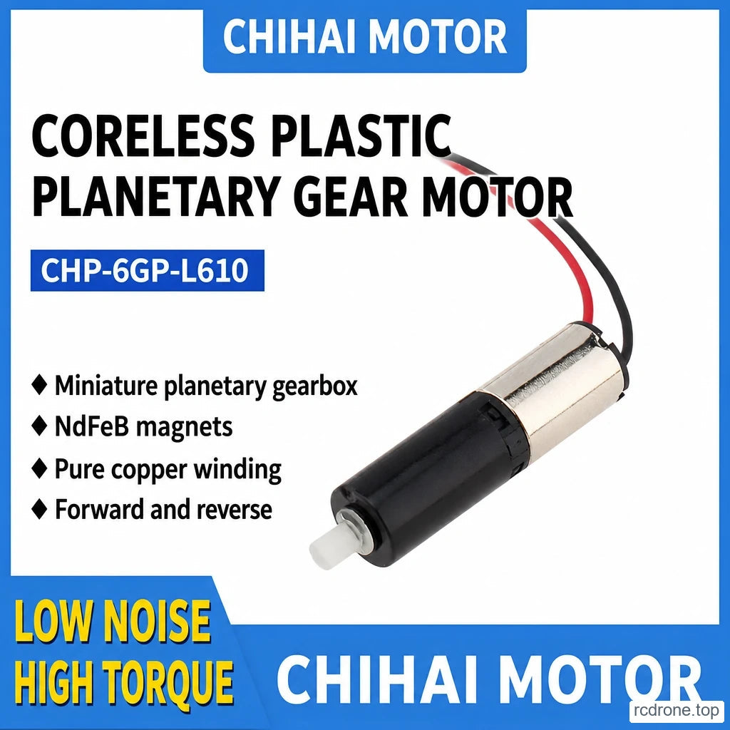 CHIHAI CHP-6GP-L610 coreless planetary gear motor with feature callouts