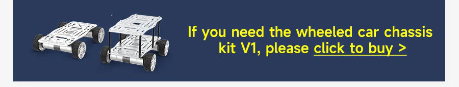 Banner link for purchasing wheeled car chassis kit V1 as an optional matching platform
