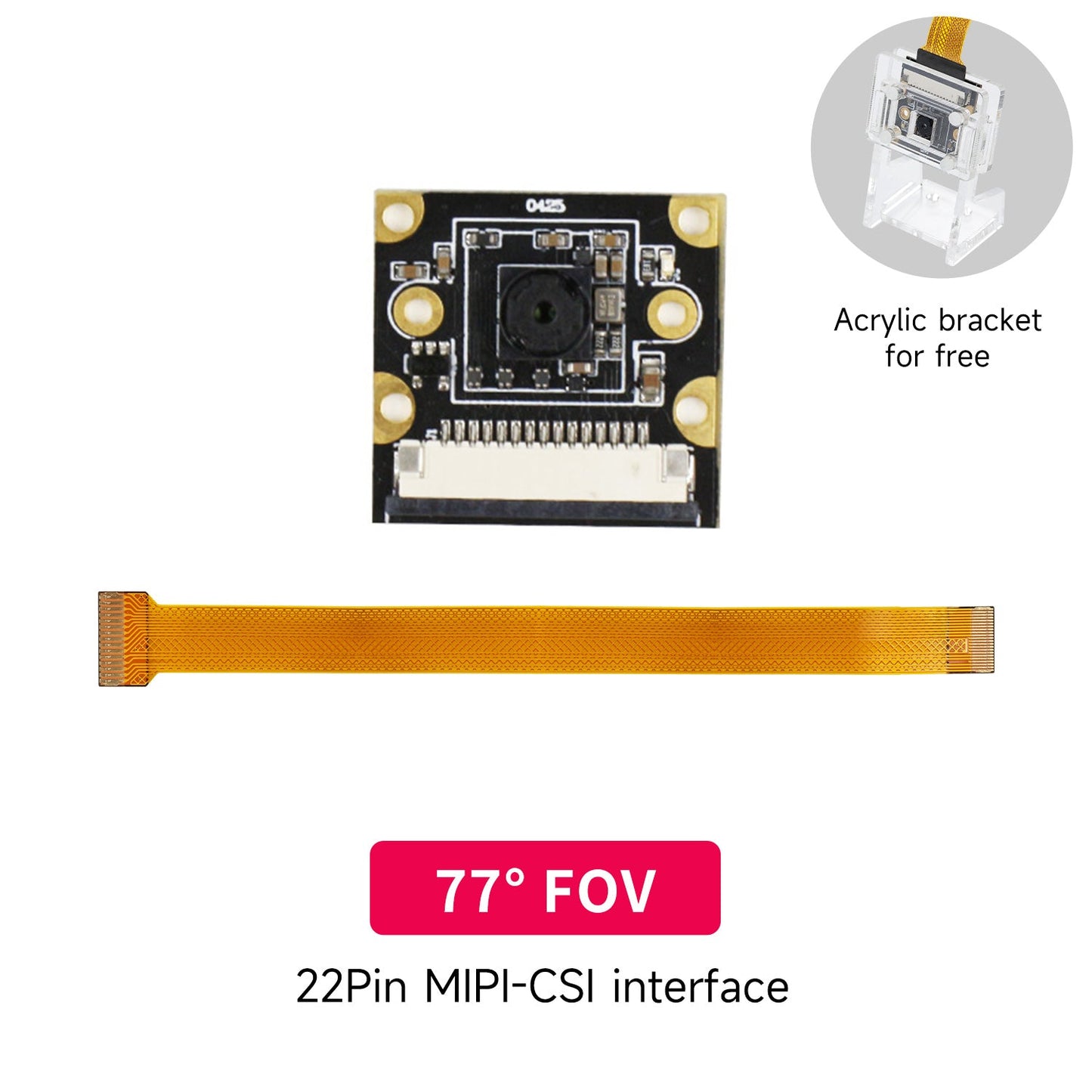 Raspberry Pi 5 IMX219 8MP MIPI-CSI HD camera with 77° FOV lens, 22-pin interface and free acrylic bracket