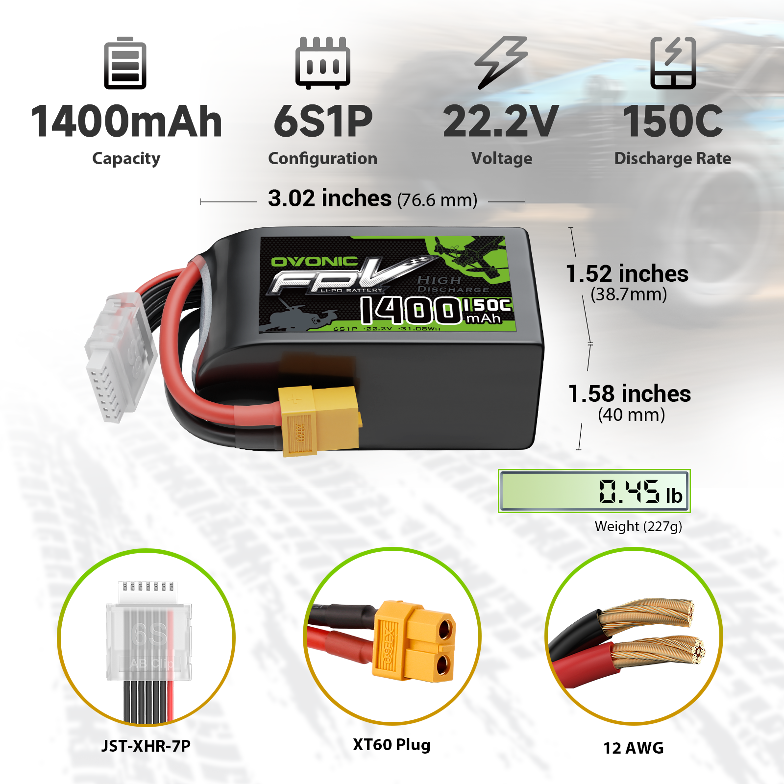 6S 1400mAh 22.2V 150C LiPo battery specs: dimensions, 0.45 lb weight, XT60 plug, JST-XHR-7P, 12AWG wire