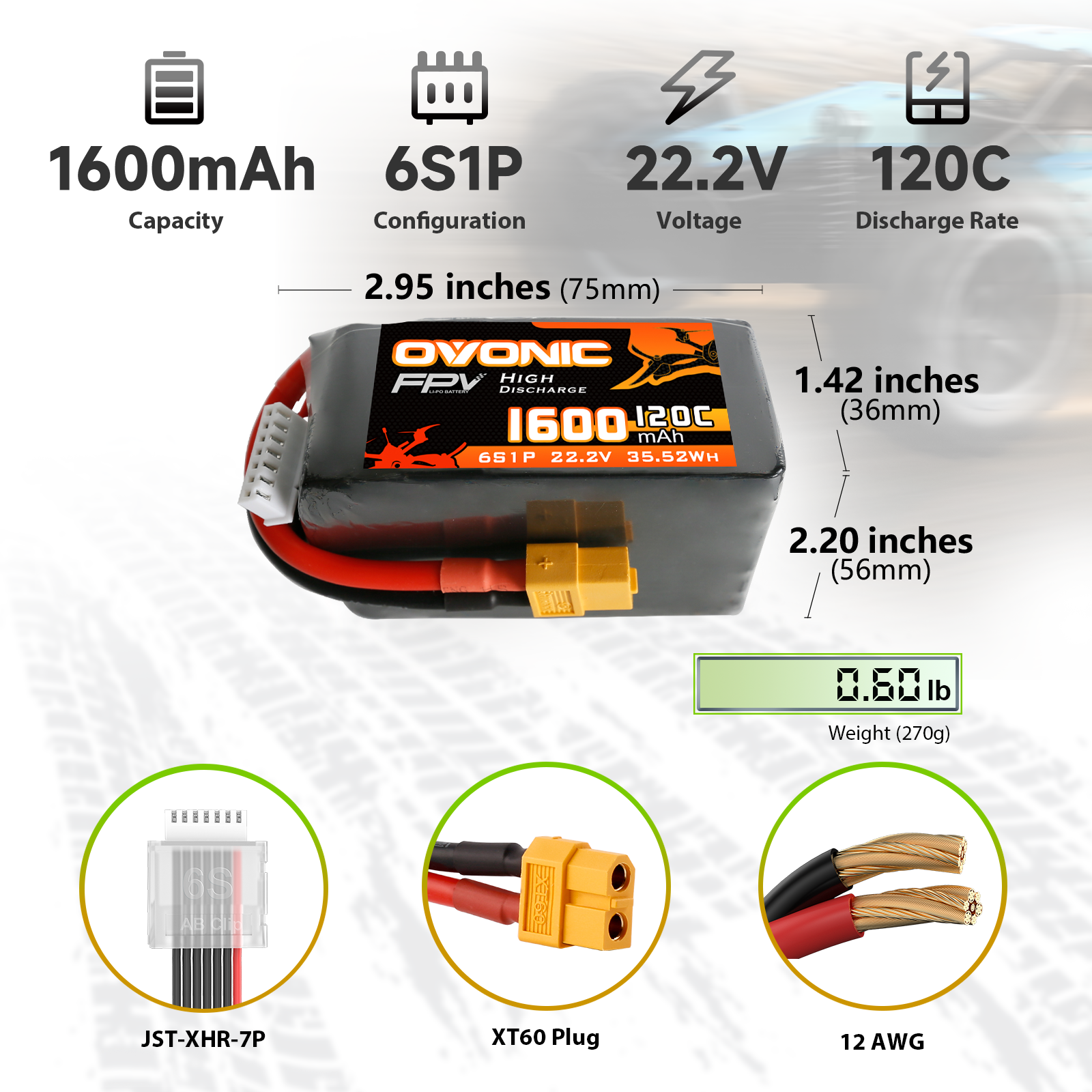 Ovonic 120C 22.2V 6S 1600mAh LiPo Battery dimensions and weight chart with XT60 plug, JST-XHR-7P, 12AWG wire