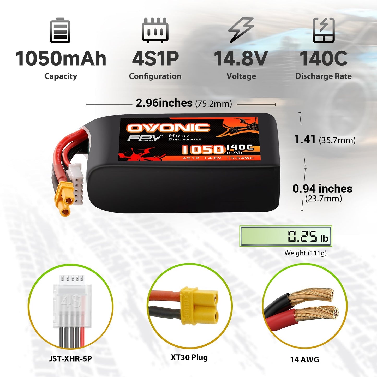 Ovonic 4S1P 1050mAh LiPo battery size and weight chart with 14.8V 140C, XT30 plug, JST-XHR-5P, 14AWG