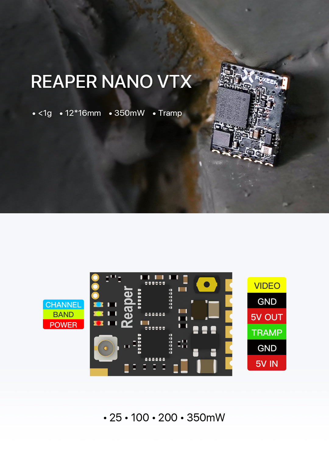 Foxeer Reaper Nano 5.8G 40CH 350mW 1g Tramp VTx 6 1g Size 12*16mm Consumption 340mA @ 350m