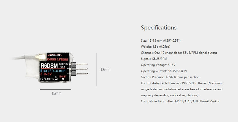 The RadioLink R6DSM receiver is small, lightweight, and offers 10 channels with SBUS/PPM output, operating at 3-6V with a 600m control range.