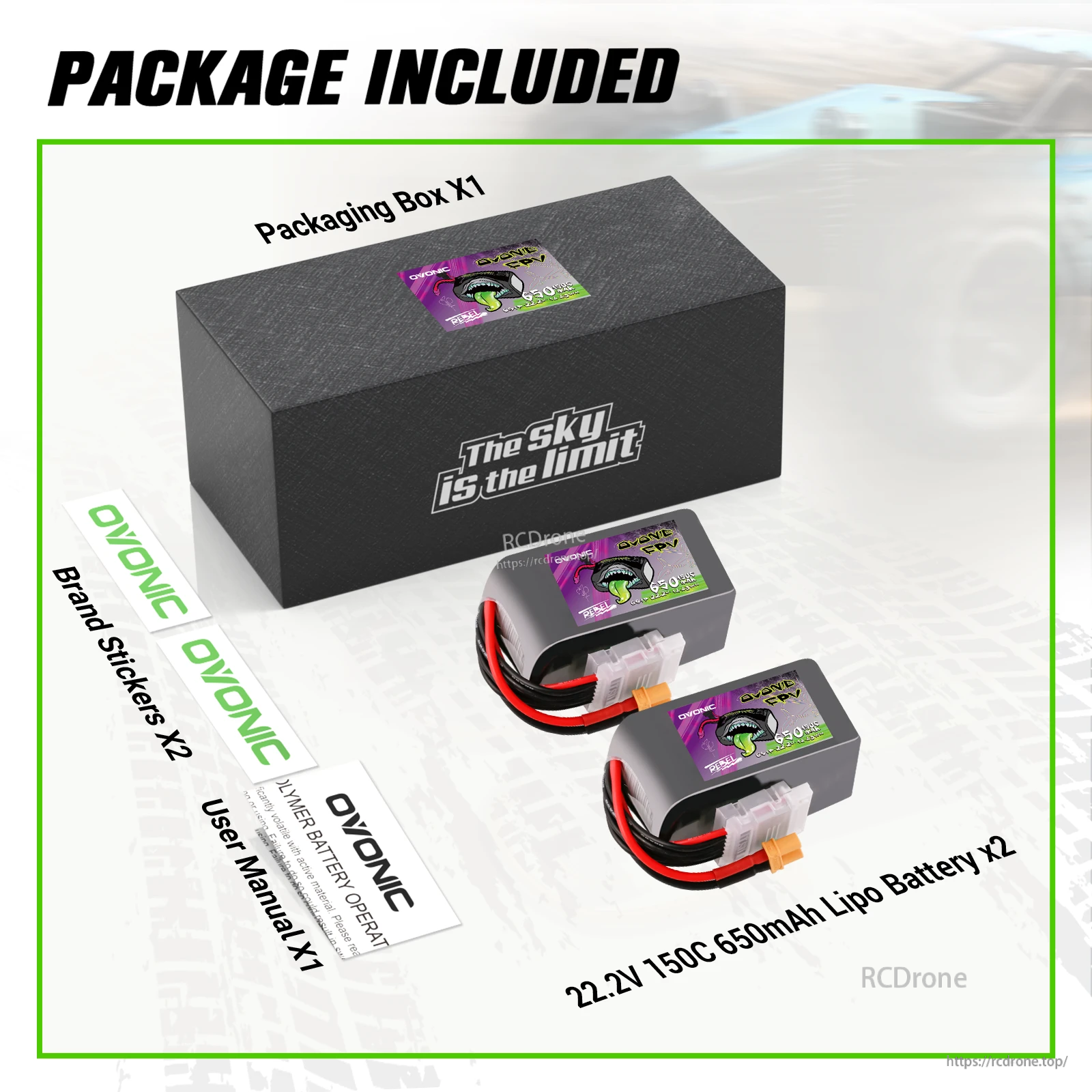 Package included: two 22.2V 150C 650mAh Ovonic Rebel 2.0 LiPo batteries, box, user manual and brand stickers