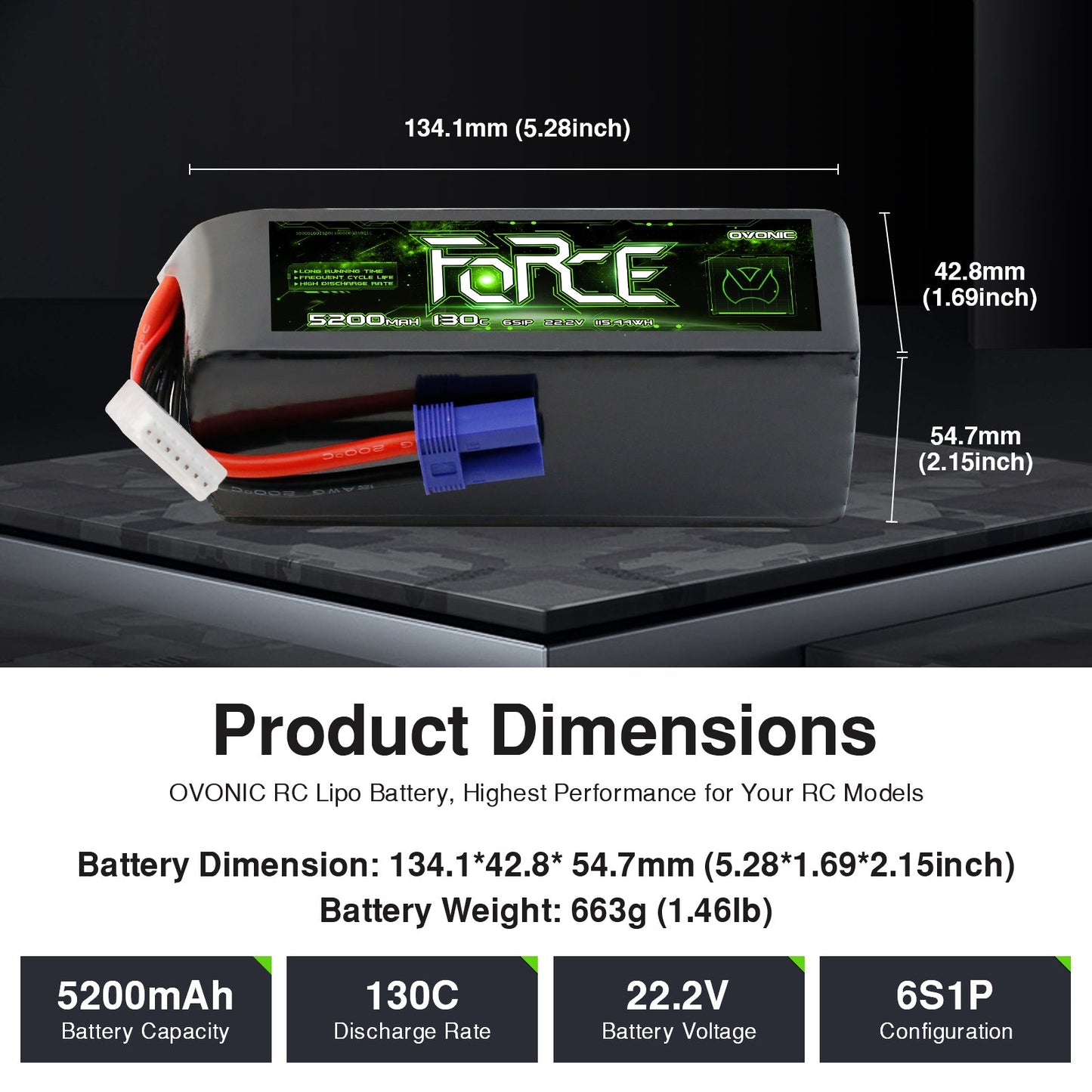 Ovonic Force LiPo battery size diagram showing 134.1 x 42.8 x 54.7 mm and 663 g weight