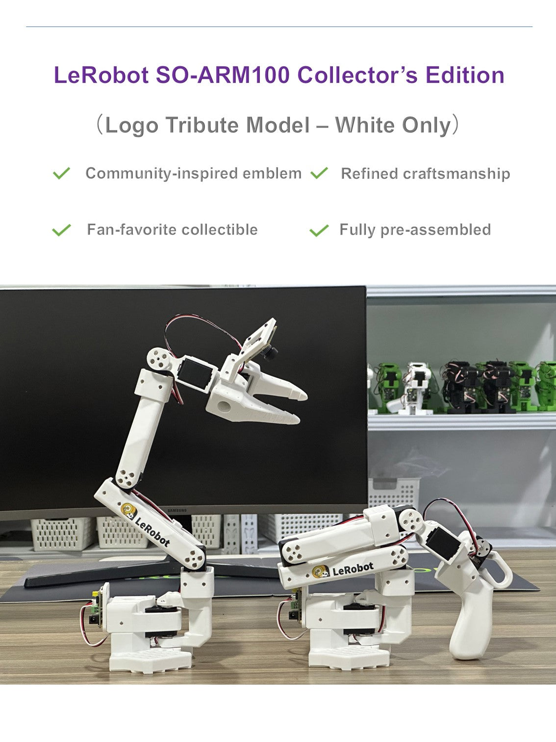 LeRobot SO-ARM100 Collector’s Edition: pre-assembled white robotic arm with 2MP camera, community emblem, and refined craftsmanship—fan-favorite collectible.