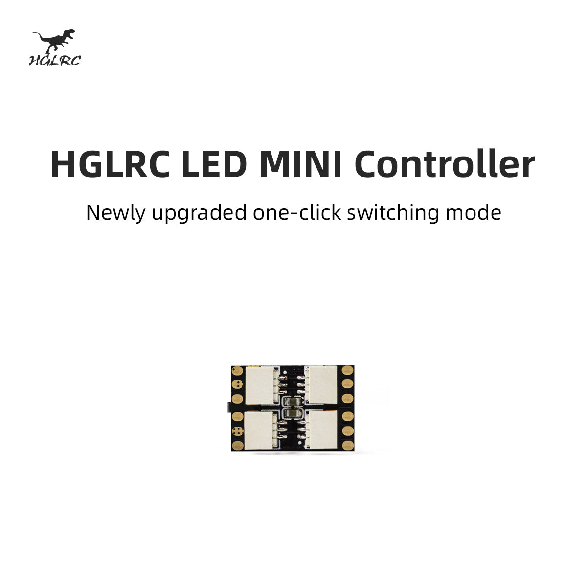 HGLRC LED MINI controller board shown under title graphic, upgraded one-click switching mode