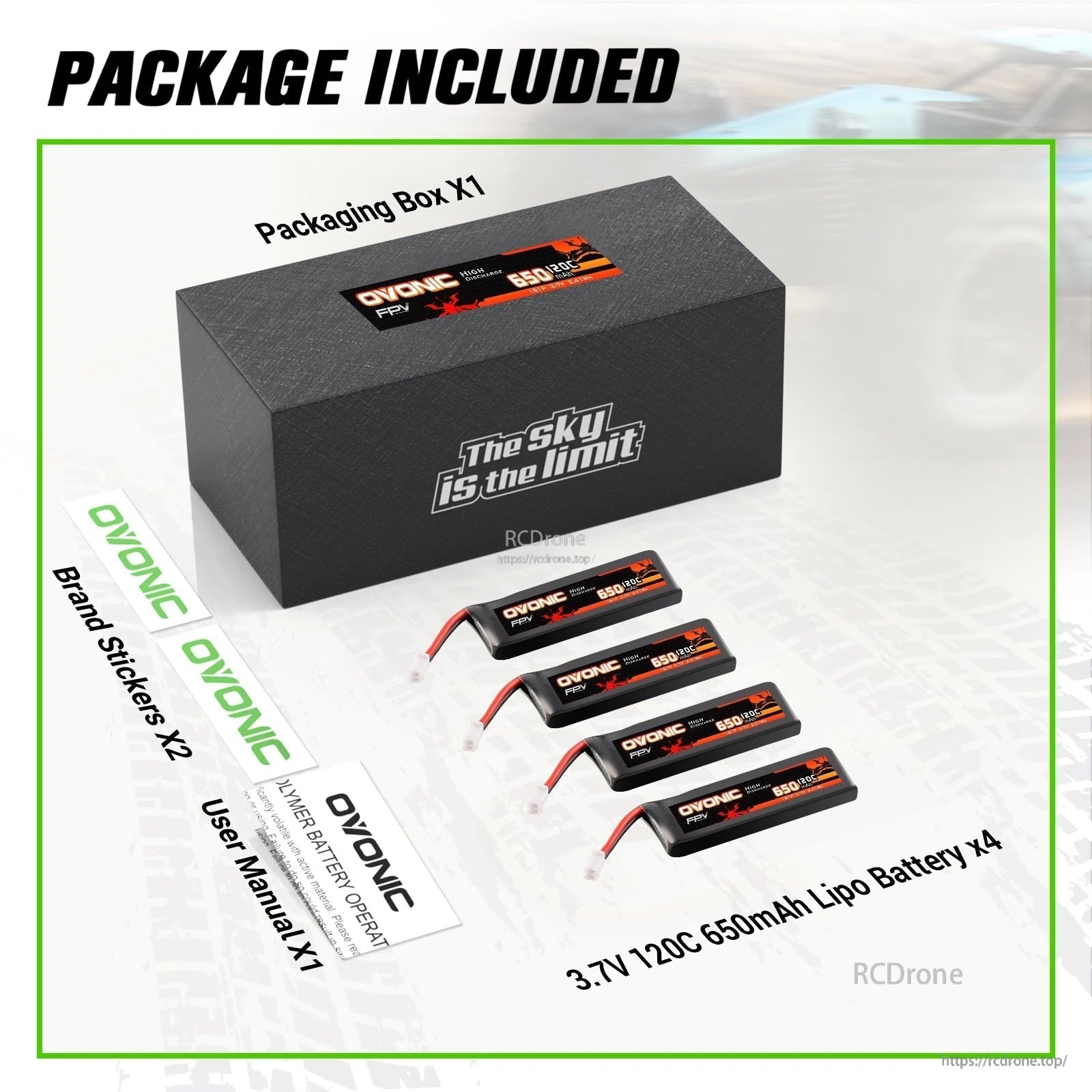 What’s included: Ovonic 4-pack 1S 650mAh 3.7V 120C LiPo batteries, user manual, and brand stickers