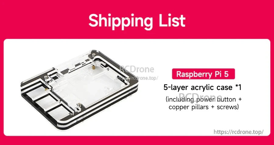 Shipping list graphic: 5-layer acrylic case set including power button, copper pillars, and screws (board and cooler not included).