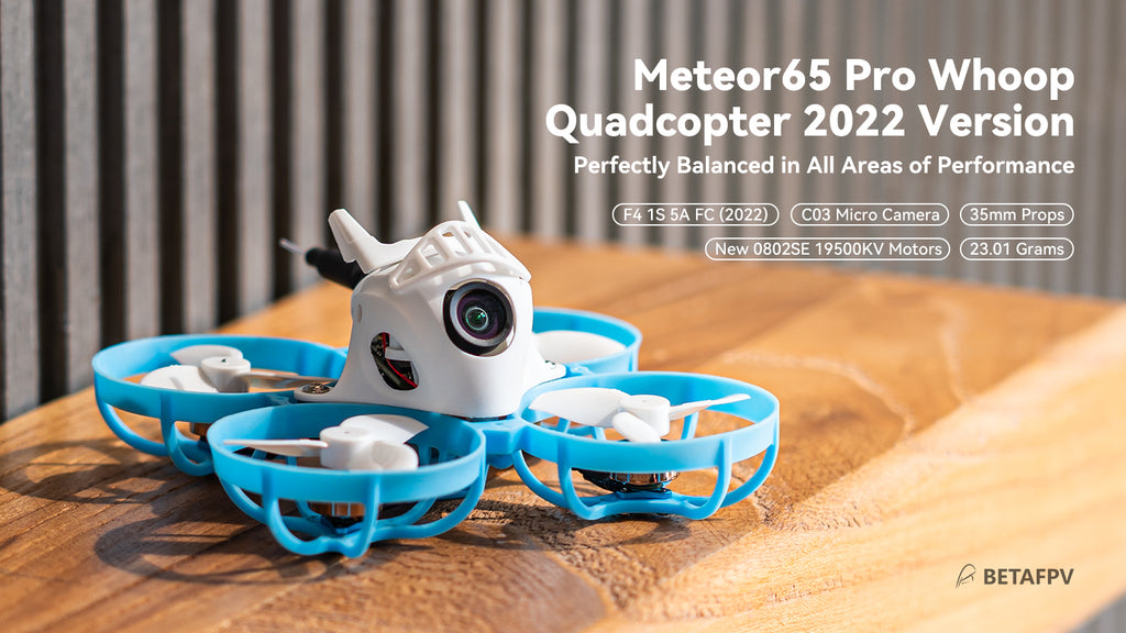 BETAFPV Meteor65 Pro, Meteor65 Pro Whoop Quadcopter 2022 Version Perfectly Balanced in