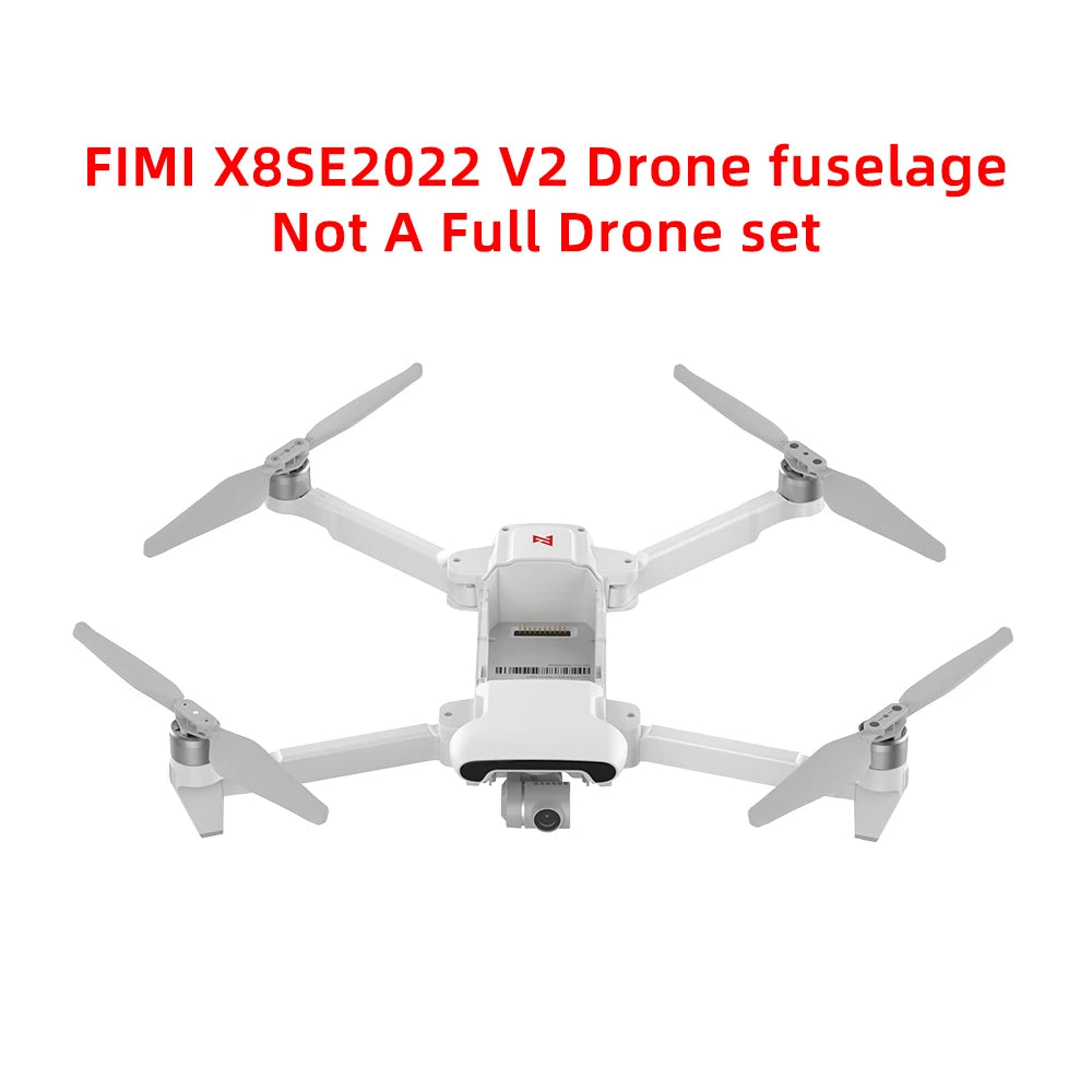 FIMI X8SE 2022 V2 Camera Drone, FIMI X8SE2O22 V2 Drone fuselage Not A Full