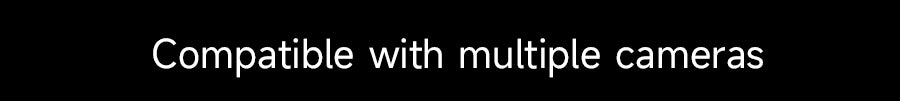 Banner text: Compatible with multiple cameras