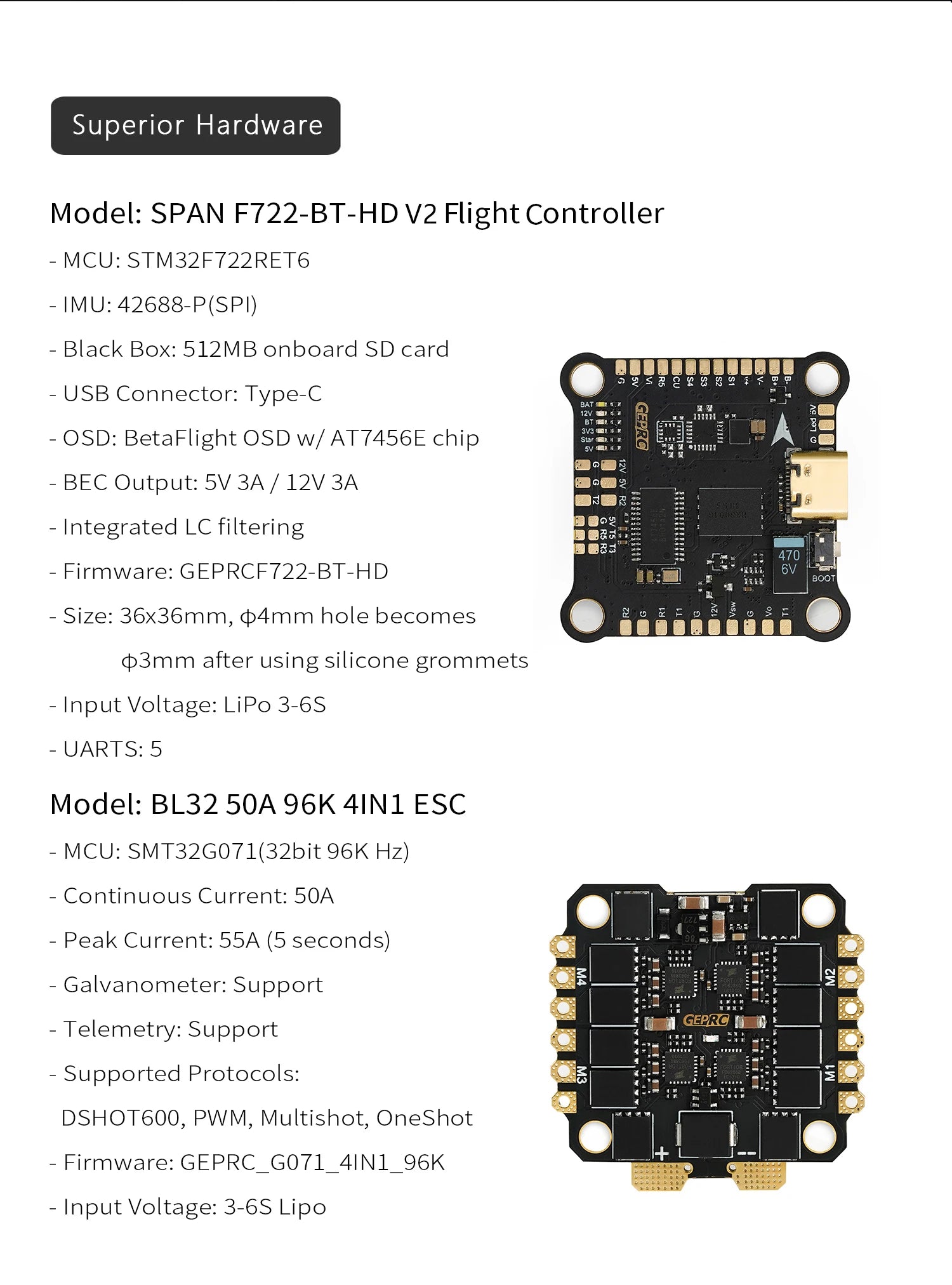 GEPRC SPAN F722-BT-HD V2 Stack - Flight Controller Stack F7 BL32 50A 96K 4IN1 ESC SUPPORT BLUETOOTH PARAMETER TUNING 10 GEPRC SPAN F722-BT-HD V2 Stack, Superior Hardware Model: SPAN F722-BT-HD V2 Flight Controller MCU: