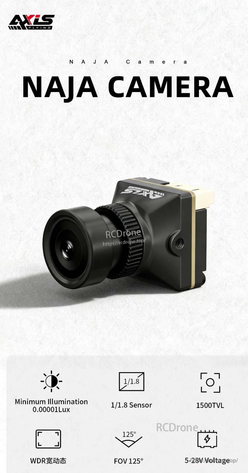 Axisflying NAJA 1500TVL FPV Camera, NAJA camera features 1500TVL resolution, 1/1.8 sensor, 125° field of view, ultra-low 0.00001Lux illumination, WDR, and operates on 5-28V voltage.