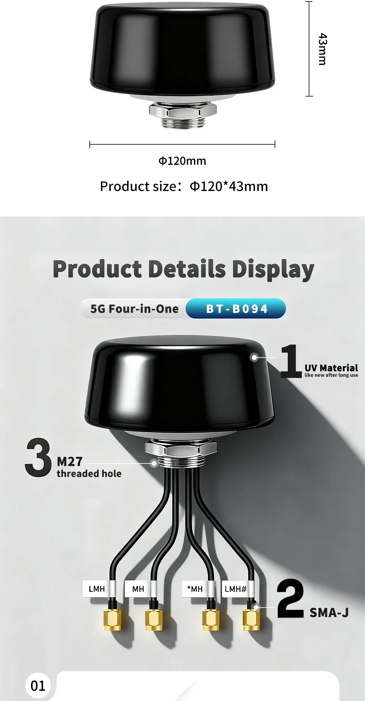 BT-B094 product size Φ120×43 mm and details: UV material, M27 threaded hole, SMA-J connector, cable ends