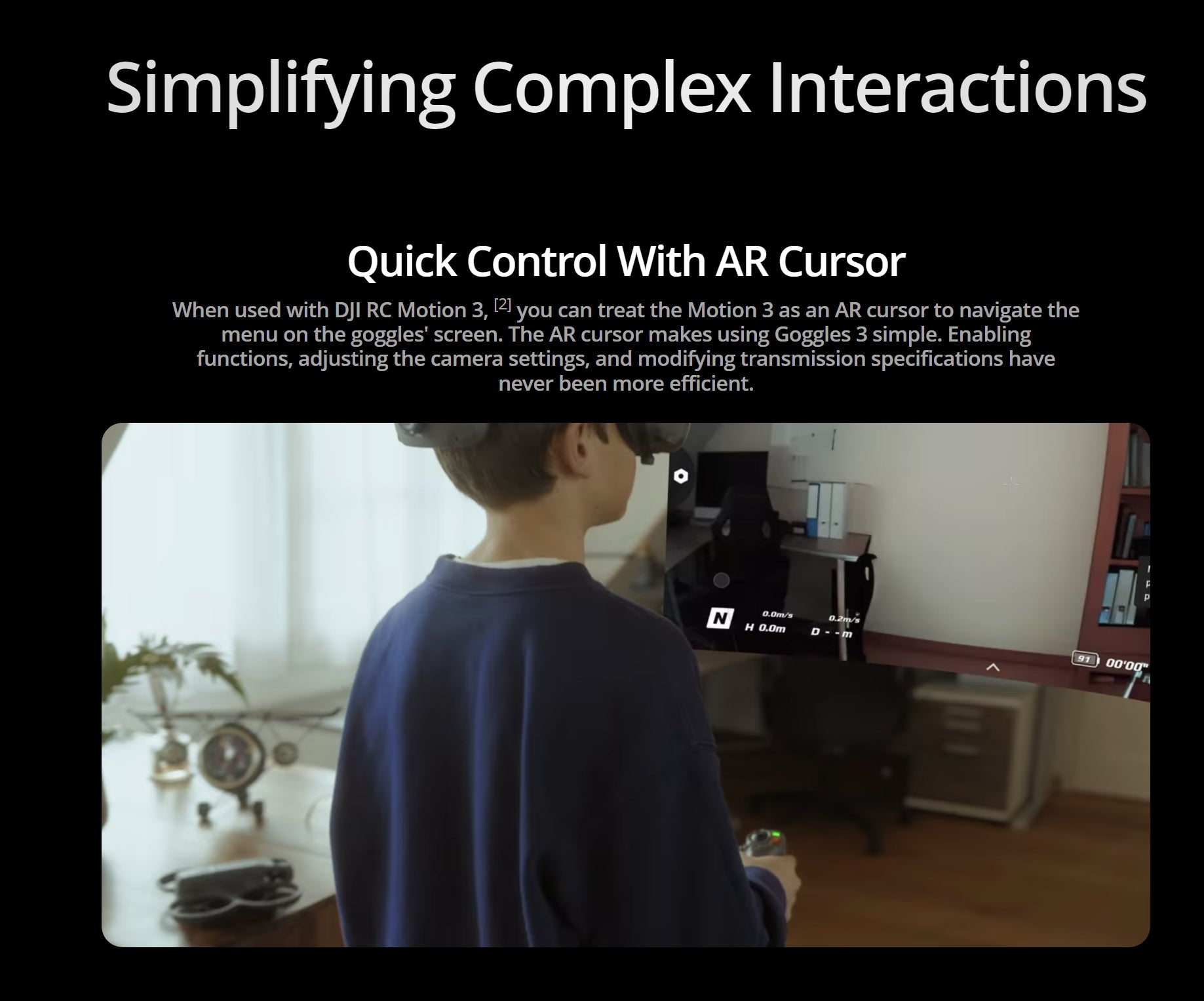 DJI Goggle, Using DJI RC Motion 3 as an AR cursor simplifies interactions with Quick Control for efficient navigation and adjustments.