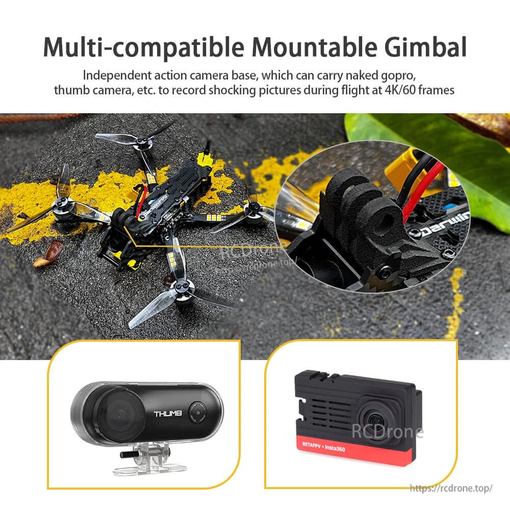 Multi-compatible action camera mount base on the quad, with examples of thumb camera and naked GoPro style mount