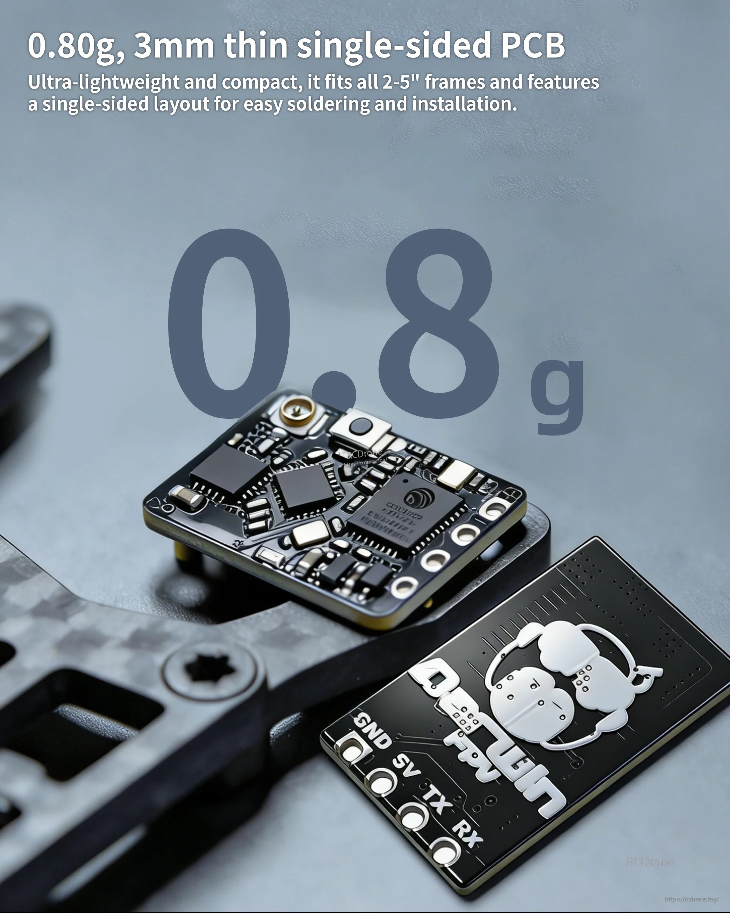 Top and bottom views highlighting 0.8g weight and single-sided PCB with labeled solder pads (GND, 5V, TX, RX)