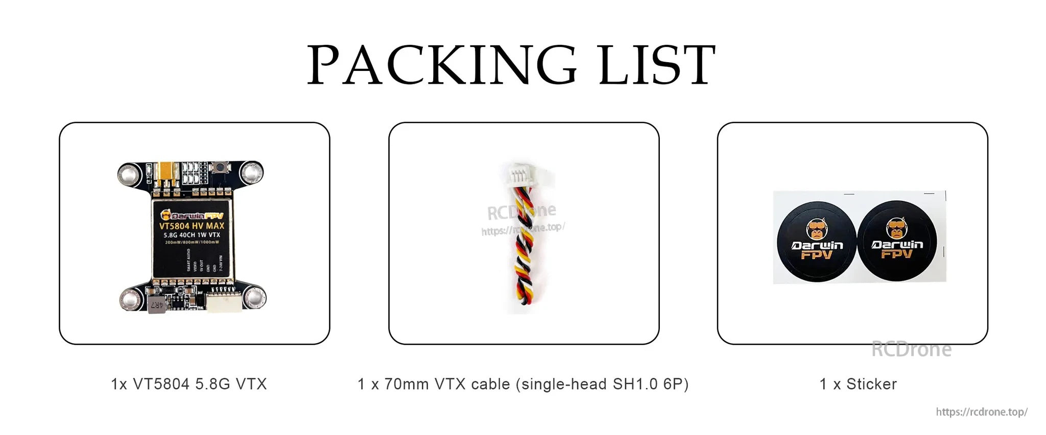 Packing list for DarwinFPV VT5804 HV MAX VTX including 5.8G VTX module, 70mm SH1.0 6-pin cable, and sticker