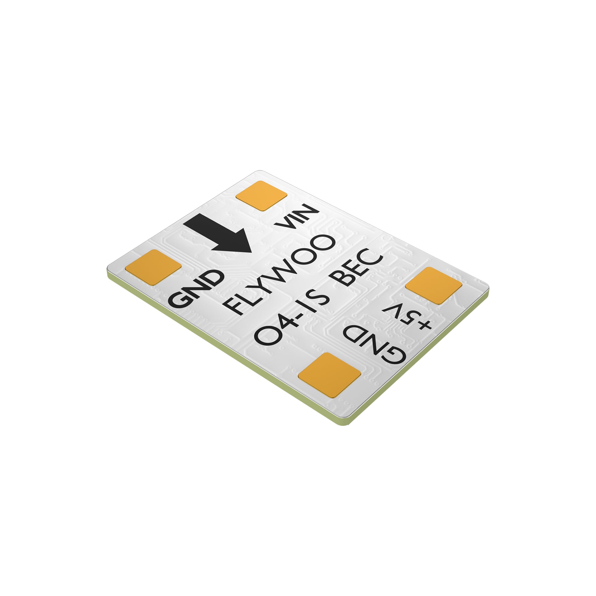 FLYWOO O4 1S 5V/3A BEC, FLYWOO O4-1S BEC module PCB with labeled pads for VIN, +5V output, and GND connections