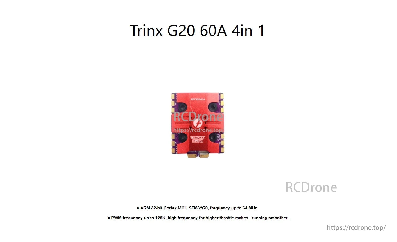 FlyColor Trinx G20 45A 60A 3-6S 4in1 ESC, Trinx G20 60A 4in1 ESC features a 32-bit STM32G0 MCU, up to 64 MHz frequency, and 128K PWM for smooth performance.