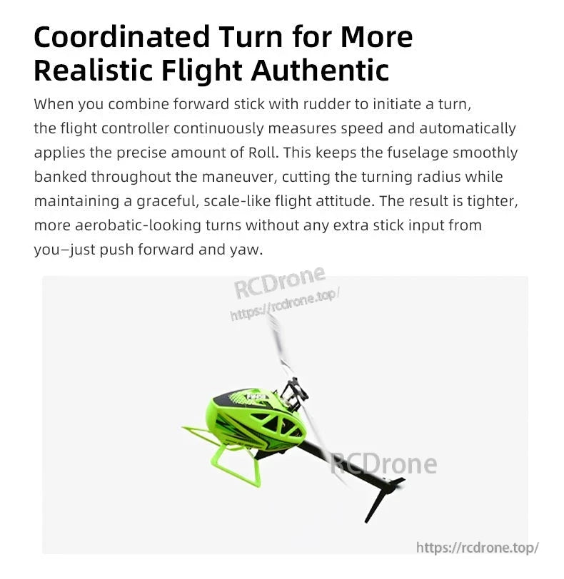 Flywing FW450L V3 RC Helicopter, Coordinated turn combines forward stick and rudder, enabling tighter, smoother, aerobatic-like maneuvers with minimal input through automated roll and yaw control.