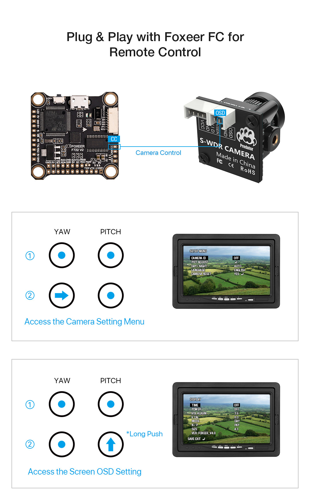 Foxeer Micro Predator 5 plug and play with remote control features like camera settings and screen OSD settings.