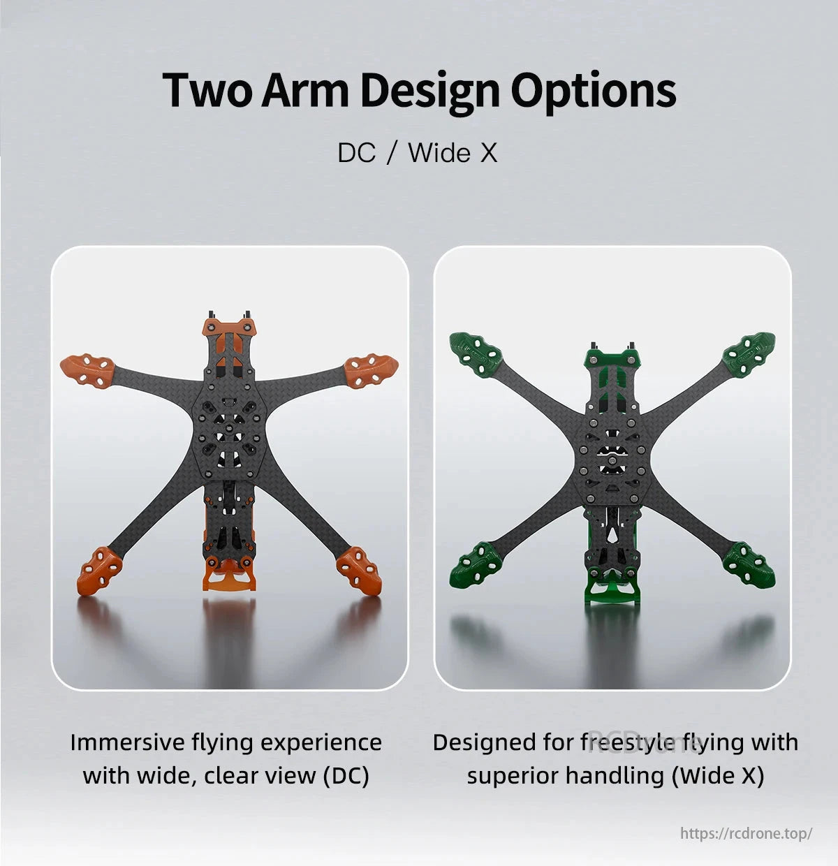 GEPRC MK5 Pro FPV Drone, Two arm designs: DC for a clear view, Wide X for freestyle flying with better handling.