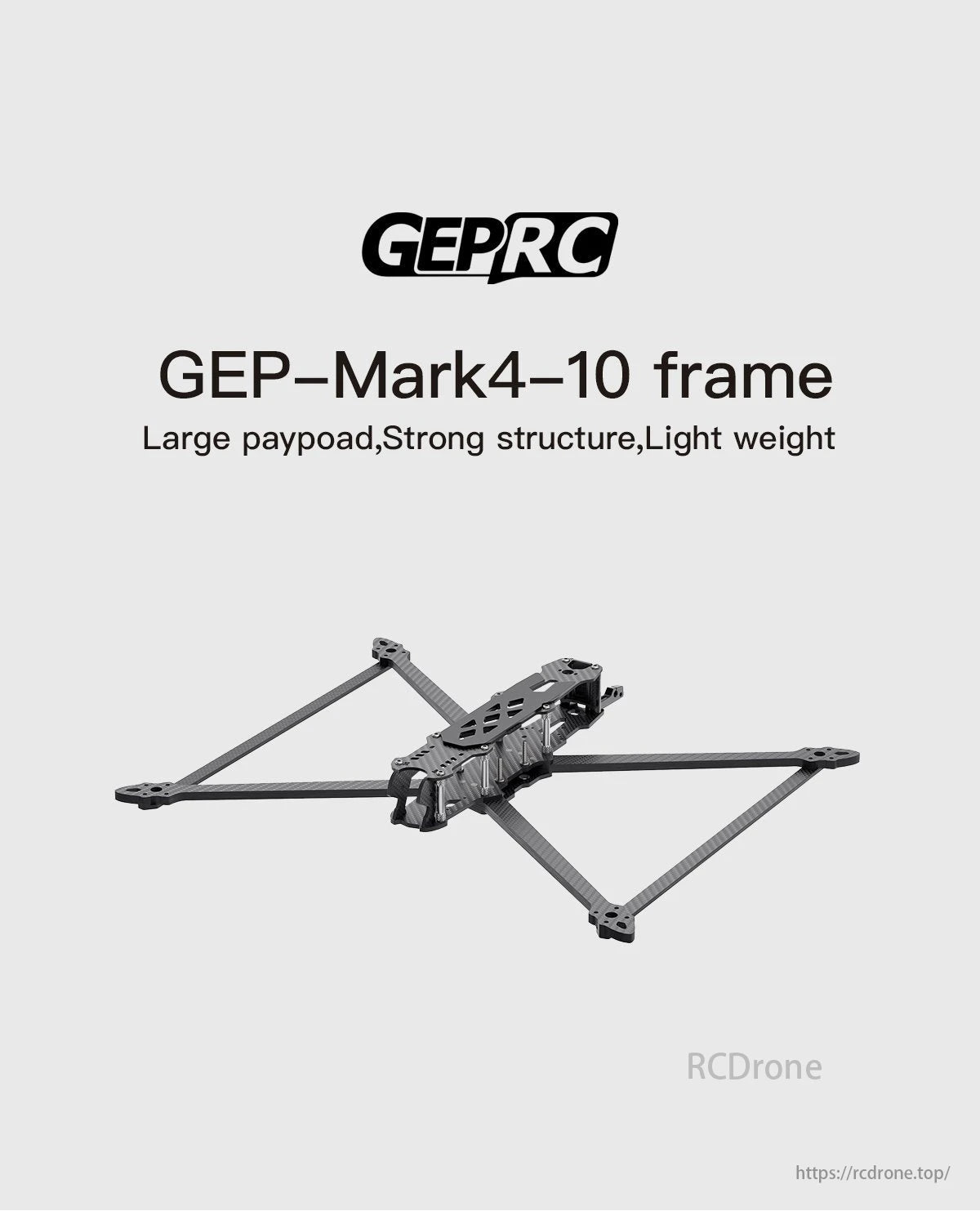 GEP Mark4 FPV Drone, GEPRC GEP-Mark4-10 frame: large payload, strong structure, lightweight design.