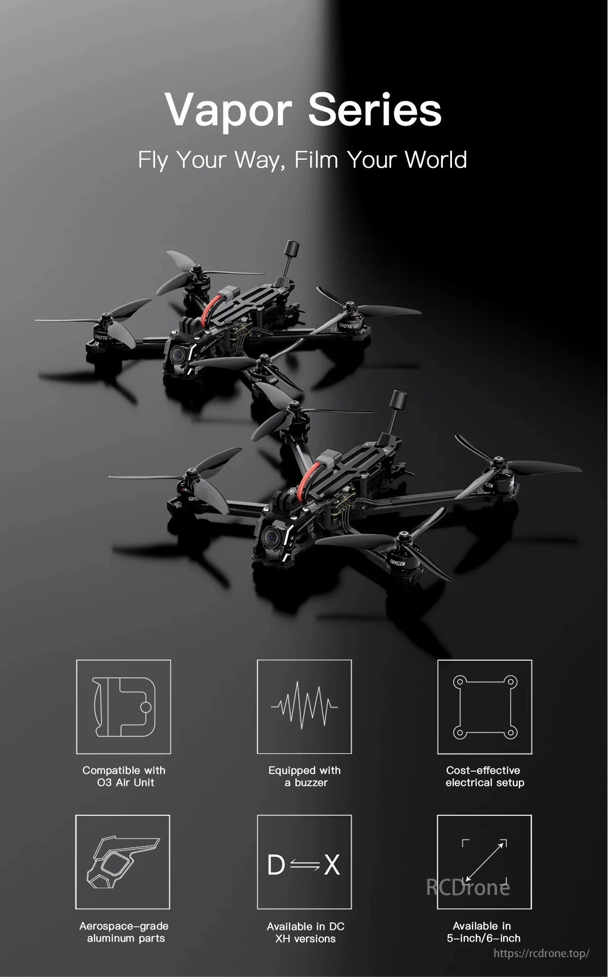GEPRC Vapor X6 Freestyle Drone, GEPRC Vapor Series drones, with O3 Air Unit compatibility, feature a buzzer, aerospace-grade components, and 5-inch/6-inch sizes, embodying "Fly Your Way, Film Your World" versatility.