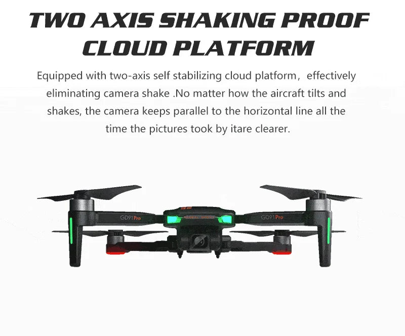 GD91 PRO Drone, cLoud PLATFORM is equipped with two-axis self-stabilizing