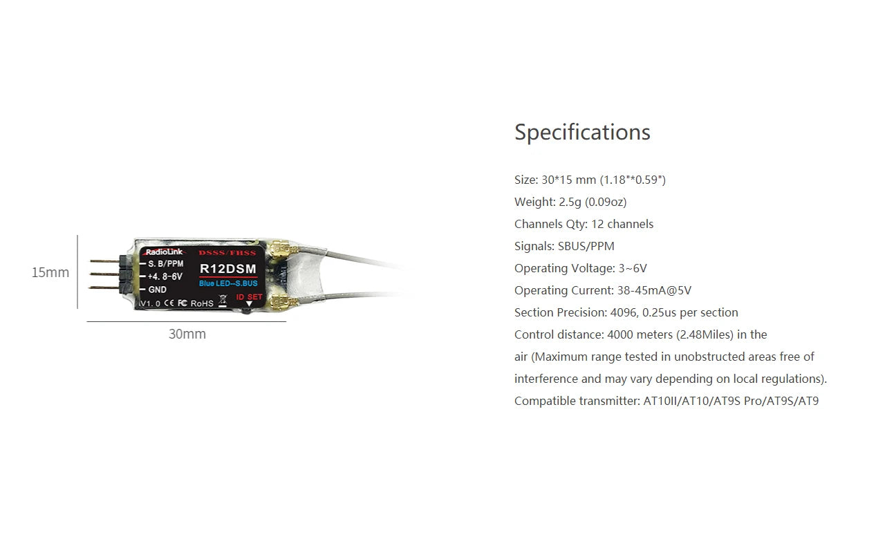 Radiolink mini osd R12DSM R9DS R8FM R8EF R8FM R6DSM R6FG R8SM R7FG SUI04 Rc Receiver 2.4G Signal for RC Transmitter 59 Specifications Size: 30*15 mm (1.18"*0.59") Weight: