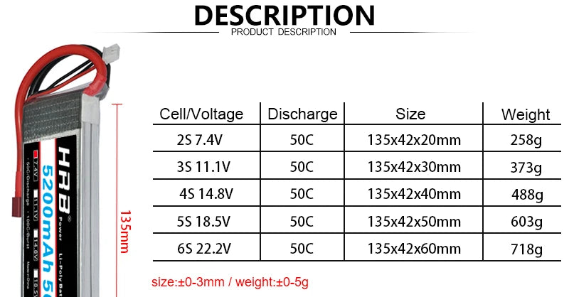 HRB 5200mah 3S 11.1V, the default connector is T/Deans, if you need other connectors, please leave