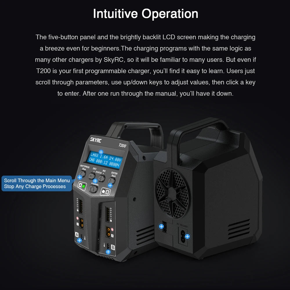 SKYRC T200 Dual AC/DC Balance Charger, users just scroll through parameters, use upldown keys to adjust values, then click a
