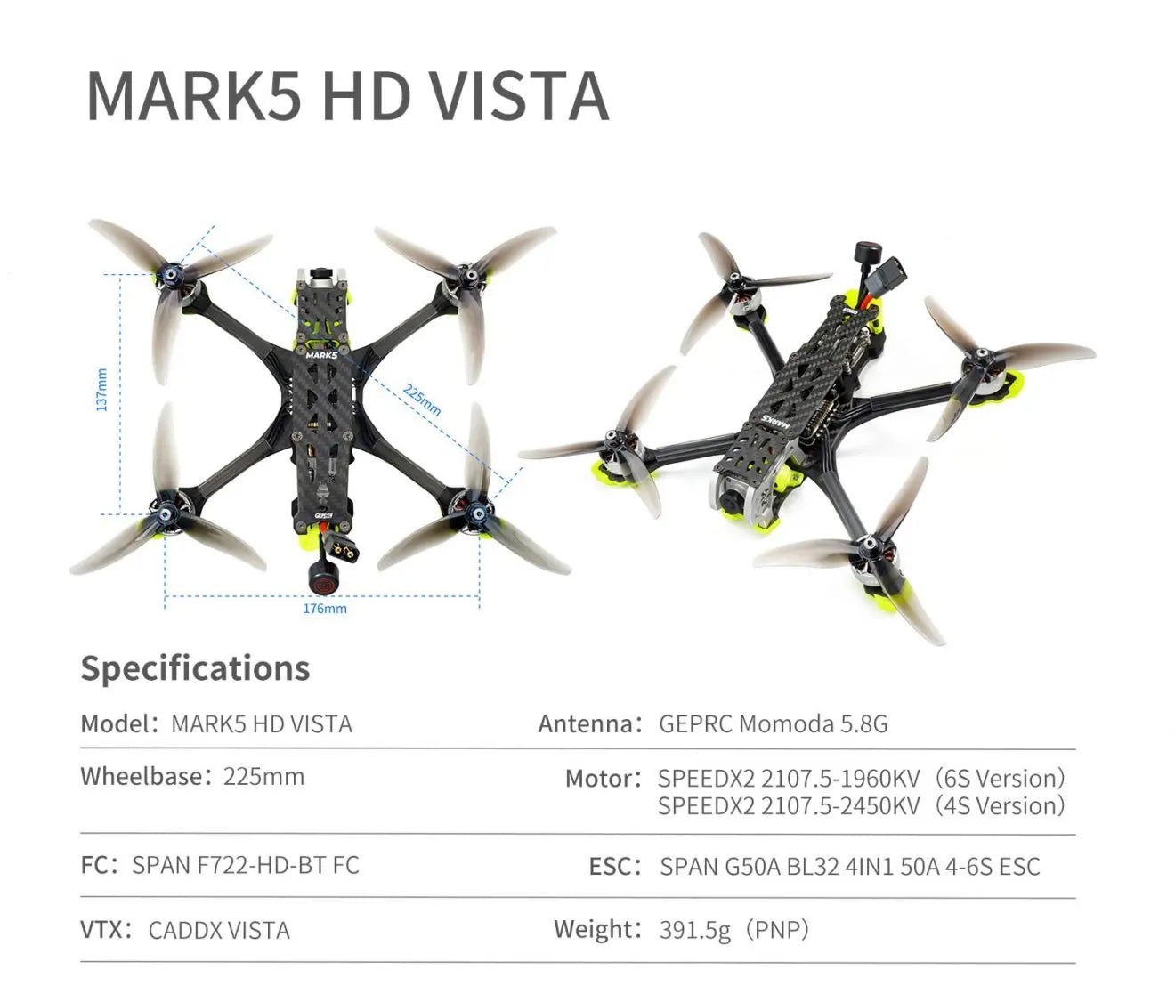 GEPRC MARK5 HD Vista Freestyle FPV, MARKS HD VISTA E 1 I76mm Specifications . 225mm