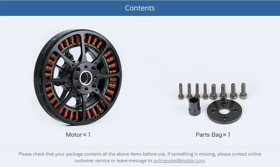 T-motor, if something is missing, please contact online customer service or leave message to onlinesales@