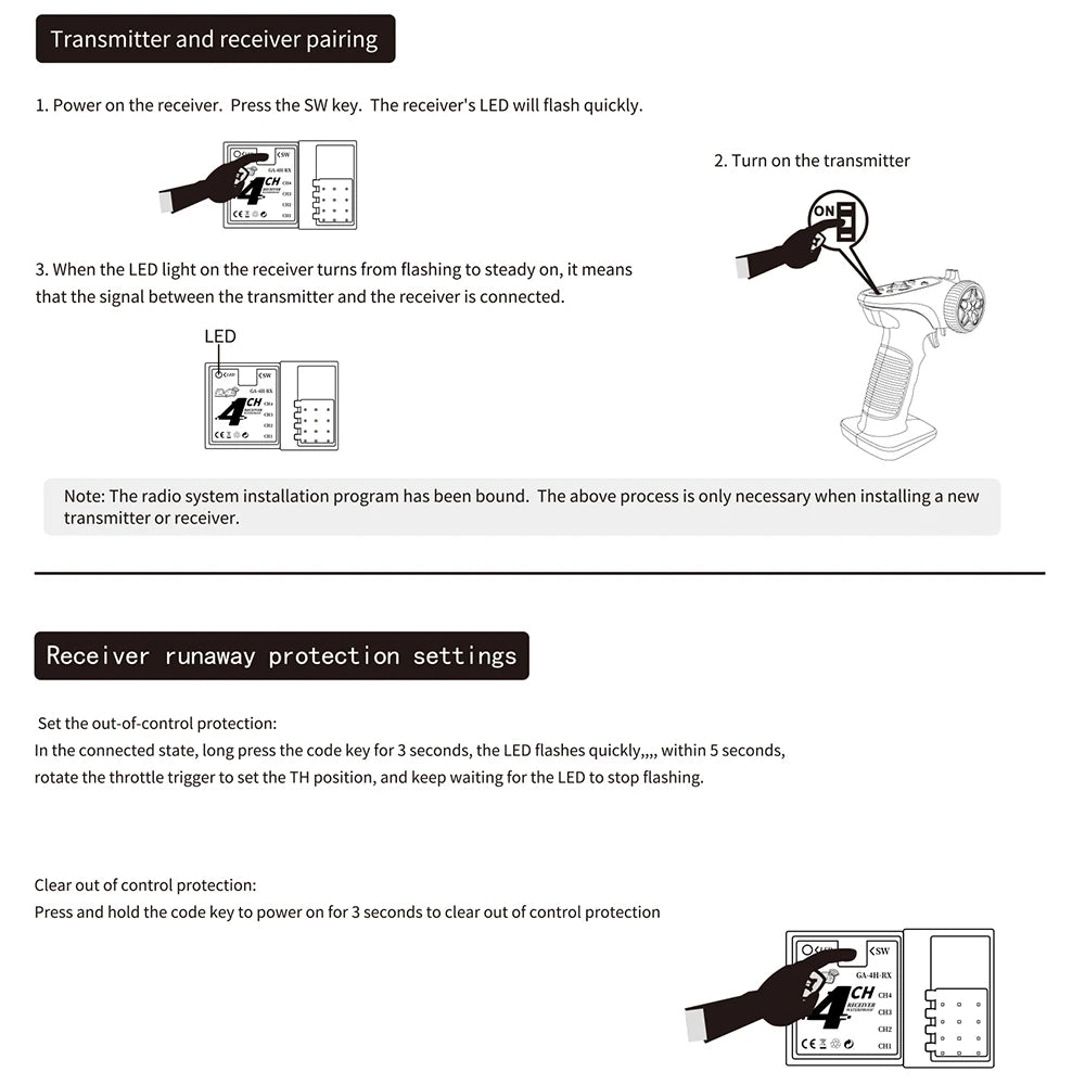 TX4 2.4GHz 4CH Radio System Transmitter Controller Remote Control w/ Receiver For RC Car Boat 20 the above process is only necessary when installing a new transmitter or receiver . long press the
