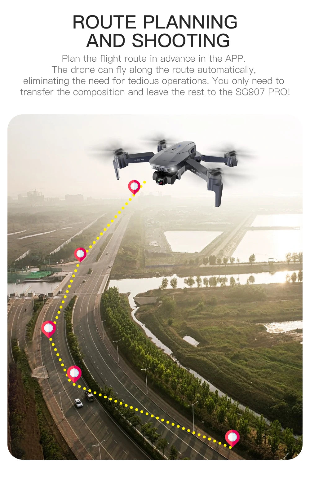 SG907 MAX Drone, the drone can fly along the route automatically, eliminating the need for tedious operations . SG