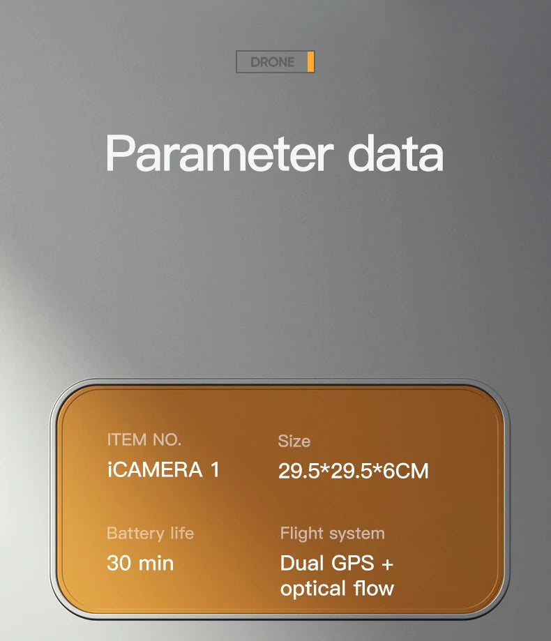2023 New GPS Drone 4K HD Camera gps 5G Wifi Anti-Shake 2-Axis Gimabal Dron Brushless Motor 5KM RC Quadcopter Toy Gifts Professional Camera Drone 39 2023 New GPS Drone, DRONE Parameter data ITEM NO. Size iCAM