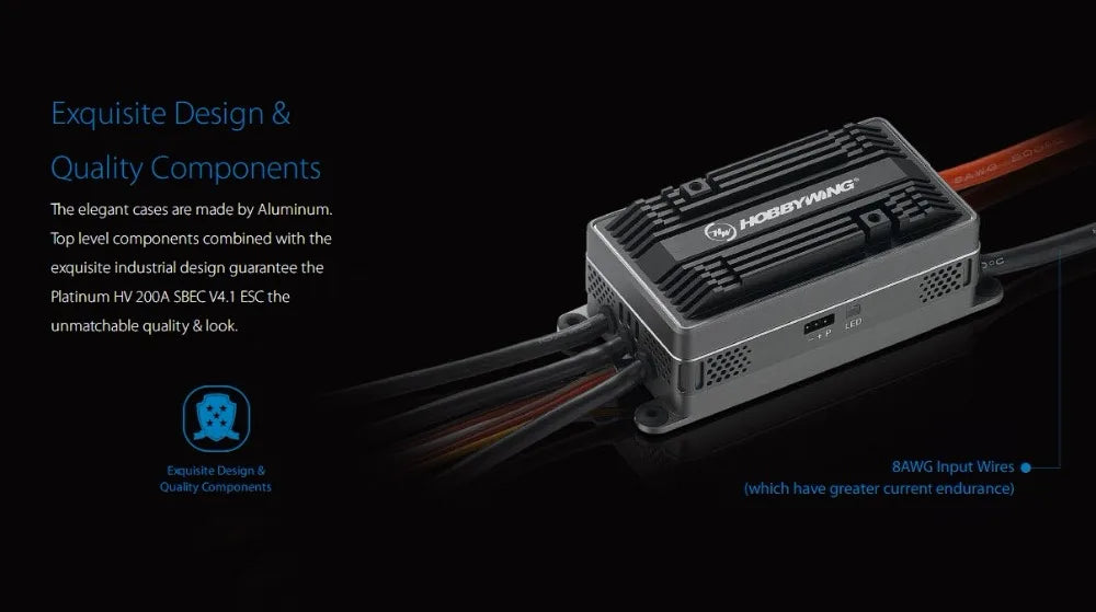 Hobbywing Platinum HV 200A V4.1 ESC, the elegant cases are made by Aluminum: Top level components combined with the exquisite industrial design guarantee the