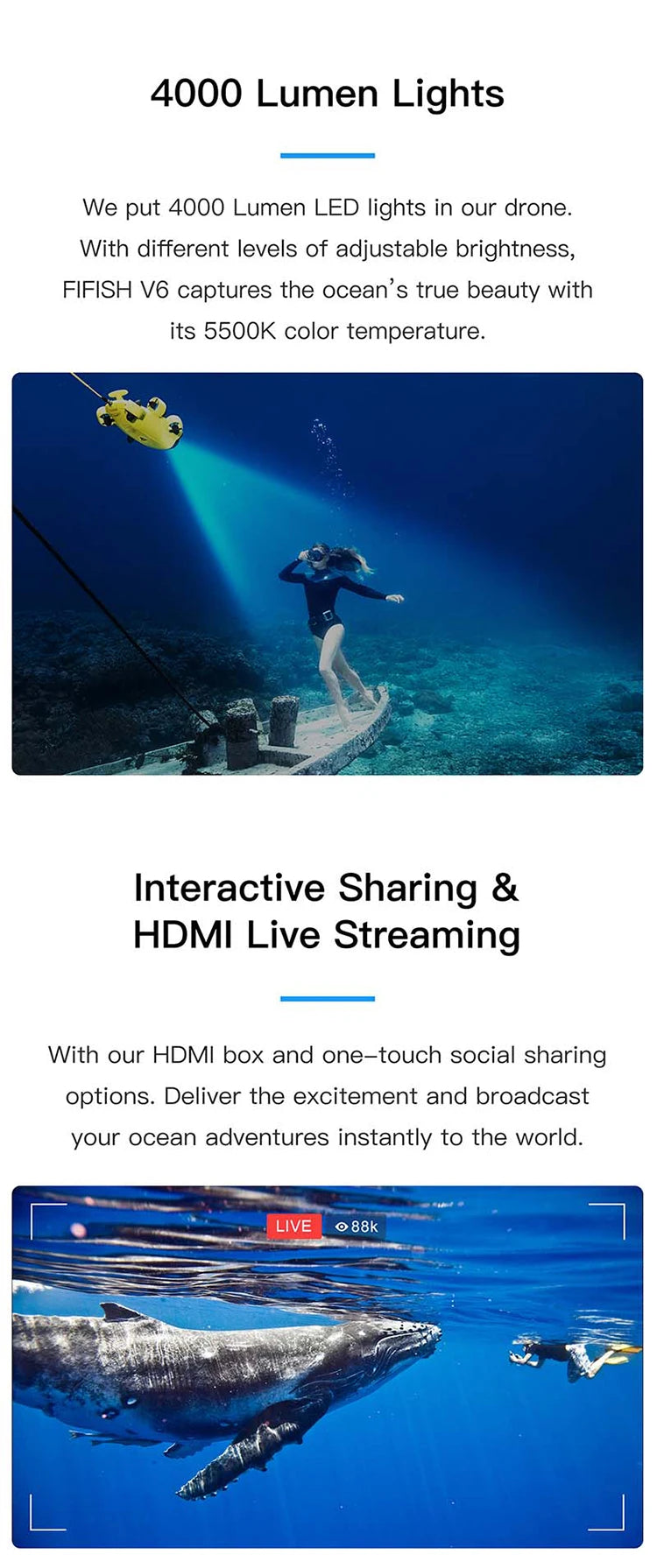 Fifish V6 - professional Underwater Drone, Fifish V6, with different levels of adjustable brightness, FIFISH V6 captures the ocean' s