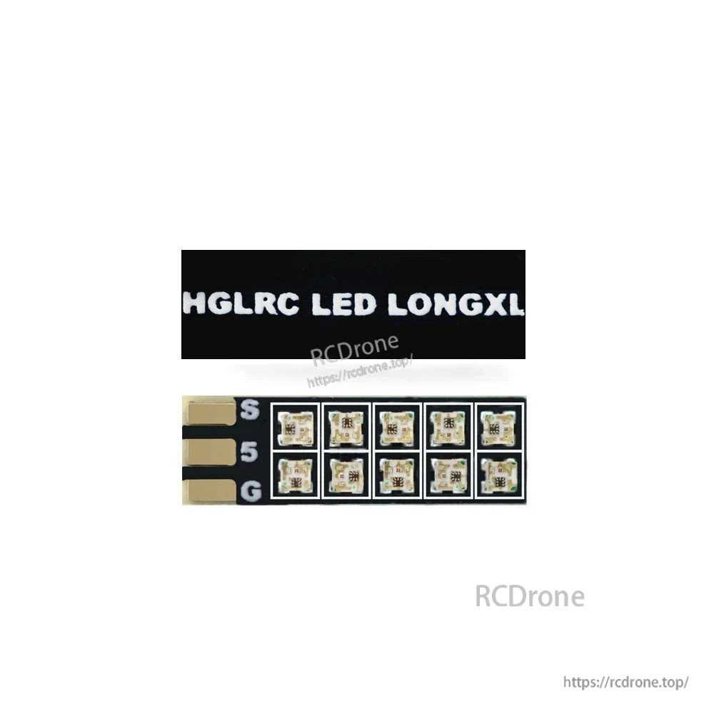 HGLRC LED LONGXL label strip shown above 13mm LED board with S, 5V, G pads