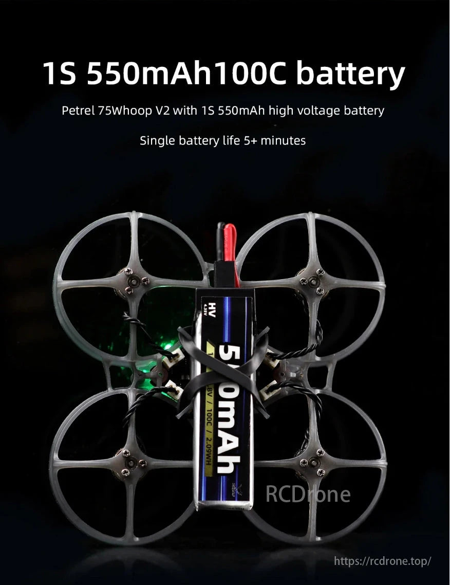 HGLRC Petrel 75 Whoop, Petrel 75Whoop V2 with 1S 550mAh battery, providing over 5 minutes of flight time.