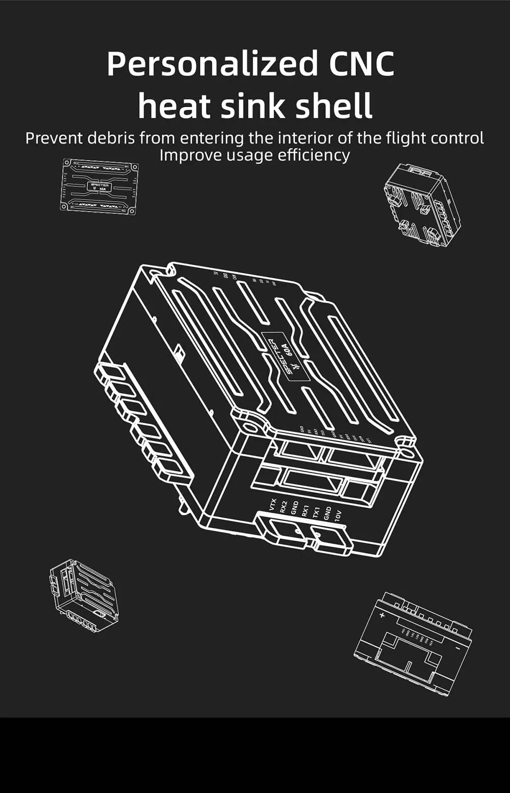 CNC heat sink shell design graphic for the SPECTER F760 BOX stack, debris-resistant protective enclosure