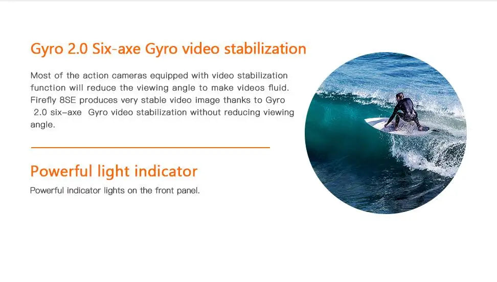 Hawkeye Firefly 8SE Action Camera, Firefly 8SE produces very stable video image thanks to Gyro 2.0 six-axe