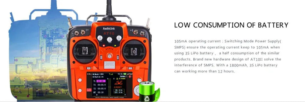 RadioLink AT10 II. LOW CONSUMPTION OF BA TTERY PadioUnk a